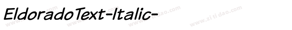 EldoradoText-Italic字体转换
