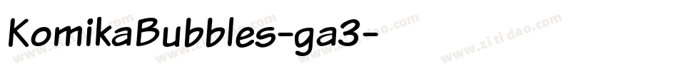 KomikaBubbles-ga3字体转换