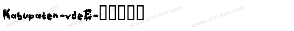 Kabupaten-vdeE字体转换