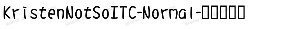 KristenNotSoITC-Normal字体转换