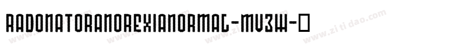 RadonatorAnorexiaNormal-MV3w字体转换