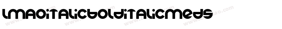 LmaoItalicBoldItalic-mEd5字体转换
