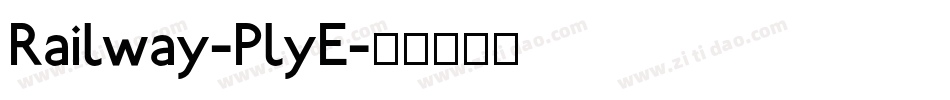 Railway-PlyE字体转换
