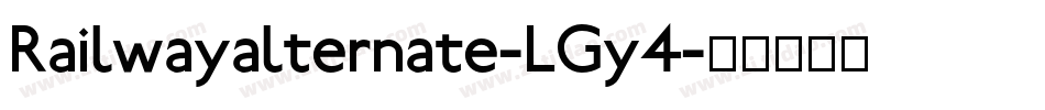 Railwayalternate-LGy4字体转换