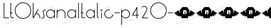 LtOksanaItalic-p42O字体转换