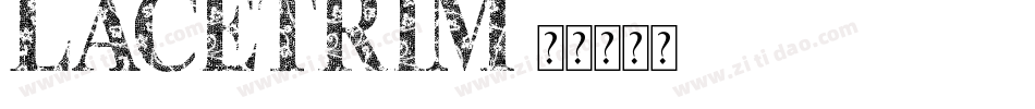 LACETRIM字体转换