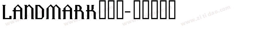 LANDMARK手机版字体转换