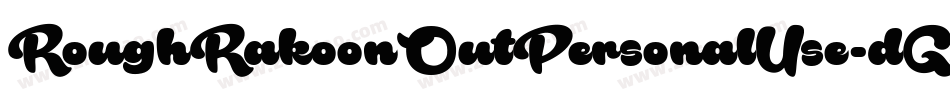 RoughRakoonOutPersonalUse-dGzR字体转换