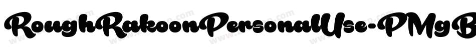 RoughRakoonPersonalUse-PMgB字体转换