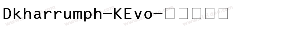 Dkharrumph-KEvo字体转换