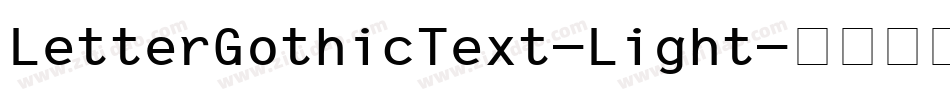 LetterGothicText-Light字体转换
