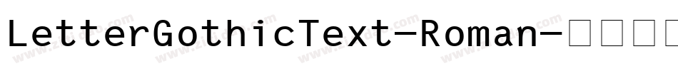 LetterGothicText-Roman字体转换