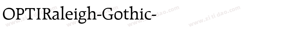 OPTIRaleigh-Gothic字体转换