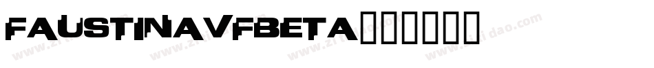 FaustinaVFBeta字体转换