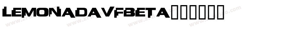 LemonadaVFBeta字体转换
