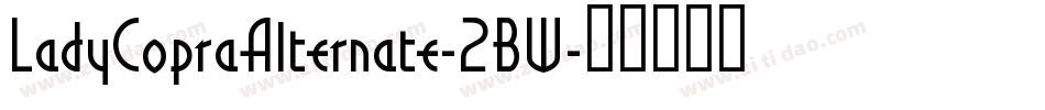 LadyCopraAlternate-2BW字体转换