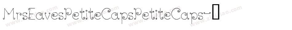 MrsEavesPetiteCapsPetiteCaps字体转换