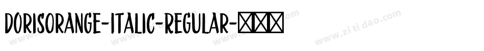 DorisOrange-Italic-Regular字体转换