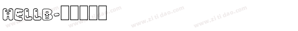 HELLB字体转换