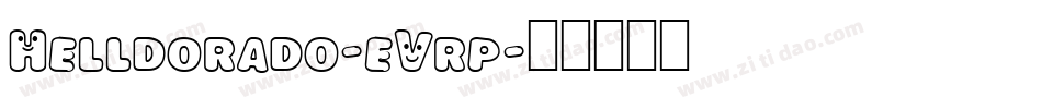 Helldorado-eVrp字体转换