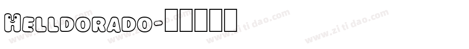 Helldorado字体转换