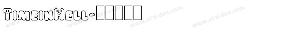TimeinHell字体转换