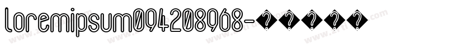 loremipsum094208968字体转换