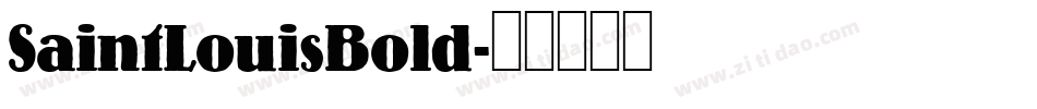 SaintLouisBold字体转换