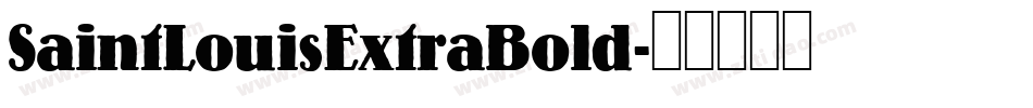 SaintLouisExtraBold字体转换