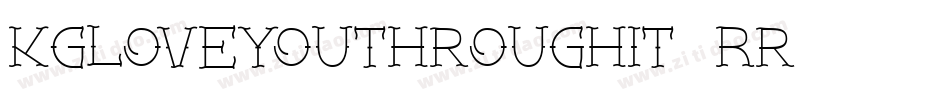 KgLoveYouThroughIt-1Rr4字体转换