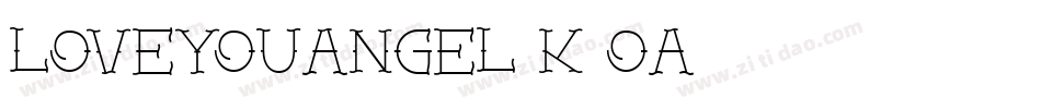 LoveYouAngel-K5oA字体转换