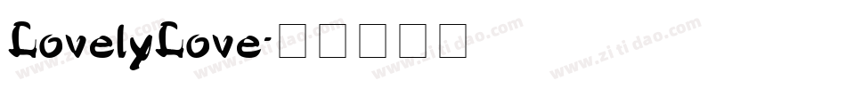 LovelyLove字体转换