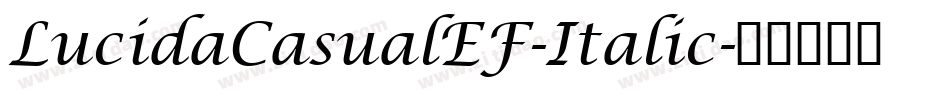 LucidaCasualEF-Italic字体转换
