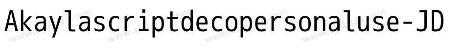 Akaylascriptdecopersonaluse-JD1M字体转换