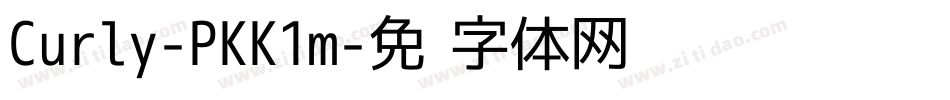 Curly-PKK1m字体转换