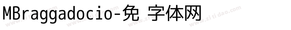 MBraggadocio字体转换