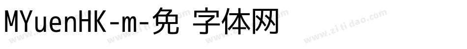 MYuenHK-m字体转换
