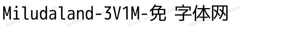 Miludaland-3V1M字体转换