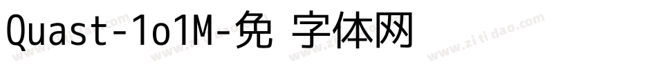 Quast-1o1M字体转换