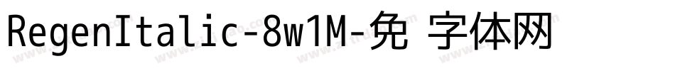 RegenItalic-8w1M字体转换