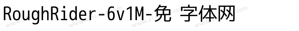 RoughRider-6v1M字体转换