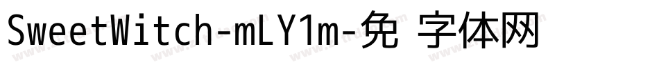 SweetWitch-mLY1m字体转换
