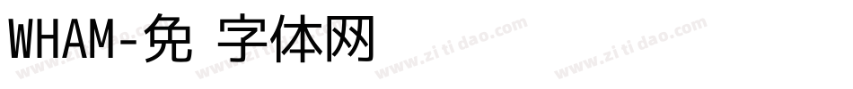 WHAM字体转换