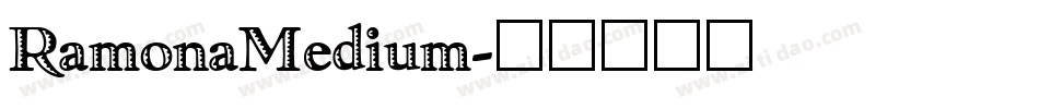 RamonaMedium字体转换