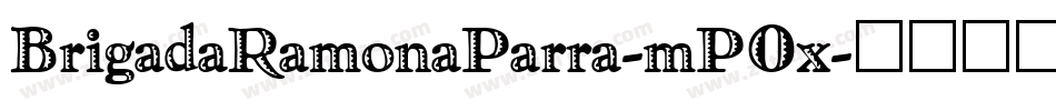 BrigadaRamonaParra-mP0x字体转换