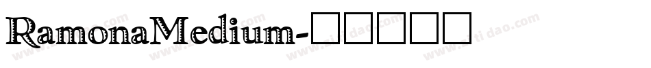 RamonaMedium字体转换