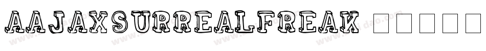 AajaxSurrealFreak字体转换