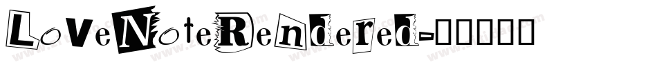 LoveNoteRendered字体转换