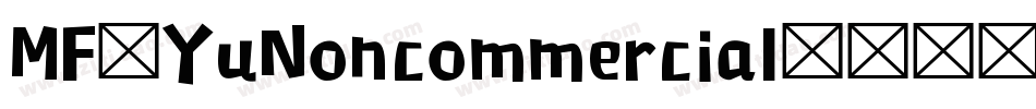 MF-YuNoncommercial)字体转换