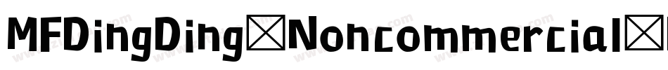 MFDingDing_Noncommercial-Regular字体转换